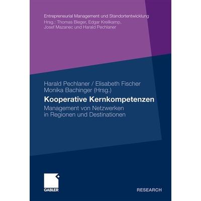 Kooperative Kernkompetenzen, Taschenbuch von , Betriebswirtschaftlicher Verlag Gabler, 978-3-8349-2555-8
