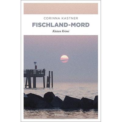 Fischland-Mord, Taschenbuch von Corinna Kastner, Emons Verlag