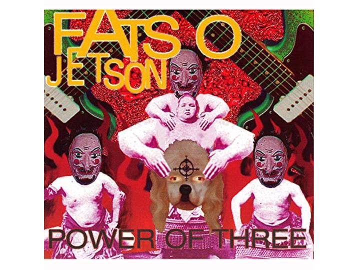 Fatso Jetson - Power Of Three
