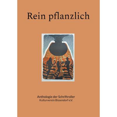 Rein pflanzlich, Taschenbuch von , BoD – Books on Demand, 978-3-8192-6298-2