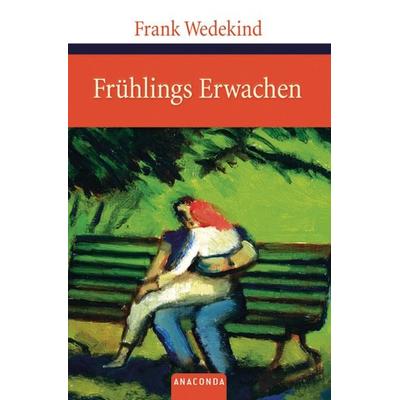 Frühlings Erwachen, Gebundene Ausgabe von Frank Wedekind, Anaconda, 978-3-86647-305-8