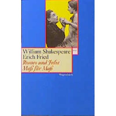 Romeo und Julia Maß für Maß, Taschenbuch von William Shakespeare, Wagenbach, K, 978-3-8031-2355-8