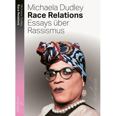 Race Relations, Taschenbuch von Michaela Dudley, Orlanda Verlag GmbH, 978-3-949545-75-7