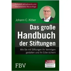 Das grosse Handbuch der Stiftungen, Fachbücher von Johann C. Köber