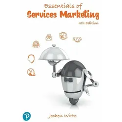Essentials of Services Marketing, (GLOBAL EDITION)., Fachbücher von Jochen Wirtz