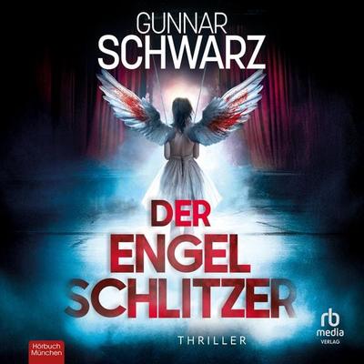 Der Engelschlitzer - Gunnar Schwarz, Audio, 9783987859328