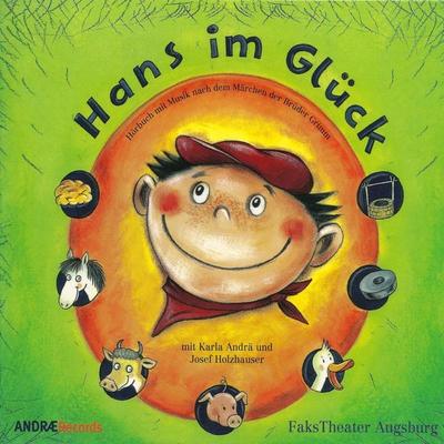 Hans im Glück - Hörbuch mit Musik nach dem Märchen der Brüder Grimm - , Audio, 4260034640047