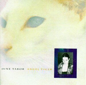 June Tabor - Angel Tiger - Preis vom 17.10.2026 19:25:27 h