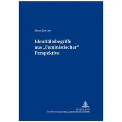 Identitätsbegriffe aus «Feministischer» Perspektive, Fachbücher von Hyun-Jae Lee
