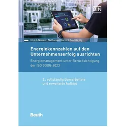 Energiekennzahlen auf den Unternehmenserfolg ausrichten, Fachbücher von Nathanael Harfst, Paul Girbig, Ulrich Nissen