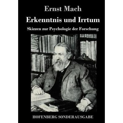 Erkenntnis und Irrtum, Gebundene Ausgabe von Ernst Mach, Hofenberg, 978-3-7437-1072-6