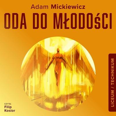 Oda do młodości - Adam Mickiewicz, Audio, 9789180627566