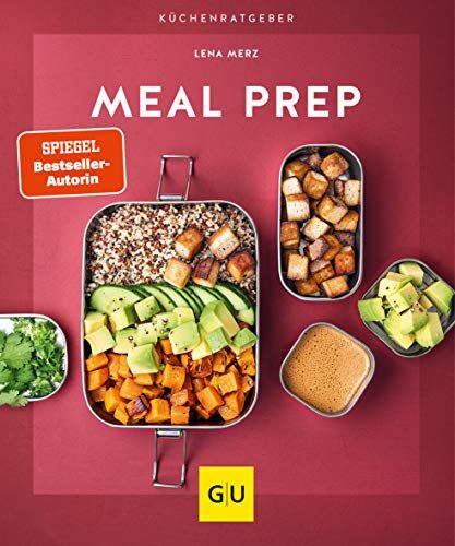 Lena Merz - Meal Prep (GU KüchenRatgeber) - Preis vom 07.10.2026 11:45:10 h