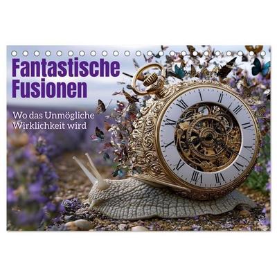 Fantastische Fusionen. Wo das Unmögliche Wirklichkeit wird (Tischkalender 2027 DIN A5 quer), CALVENDO Monatskalender