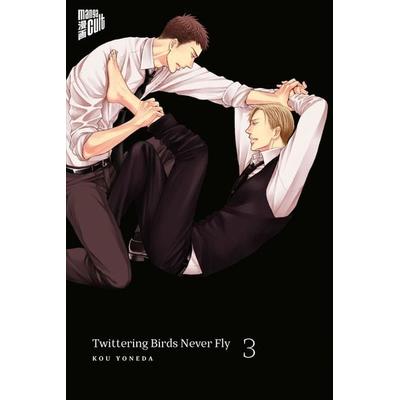 Twittering Birds Never Fly 3, Taschenbuch von Kou Yoneda, Manga Cult, 978-3-96433-328-5