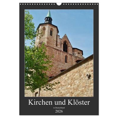 Kirchen und Klöster in Deutschland (Wandkalender 2026 DIN A3 hoch), CALVENDO Monatskalender