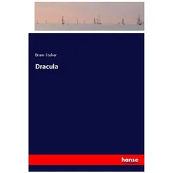 Dracula, Belletristik von Bram Stoker