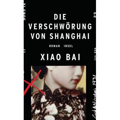 Die Verschwörung von Shanghai, Gebundene Ausgabe von Xiao Bai, Insel