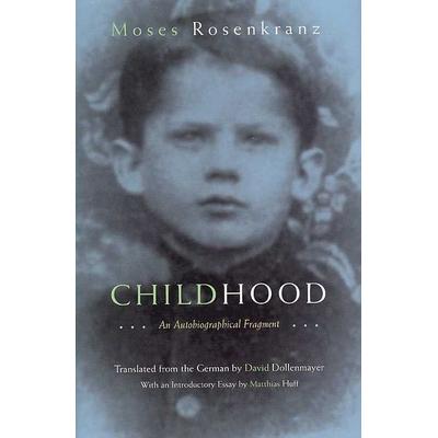 Rosenkranz, M: Childhood, Gebundene Ausgabe von Moses Rosenkranz, Syracuse University Press, 978-0-8156-3178-1