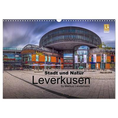 Leverkusen - Stadt und Natur (Wandkalender 2026 DIN A3 quer), CALVENDO Monatskalender