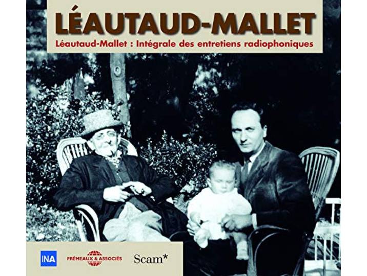 Leautaud-Mallet - Entretiens Radiophoniques