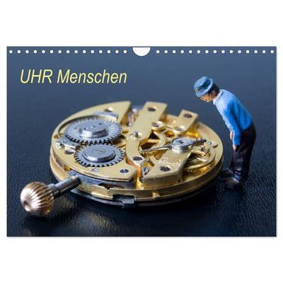 UHR Menschen (Wandkalender 2026 DIN A4 quer), CALVENDO Monatskalender