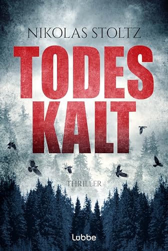 Nikolas Stoltz - Todeskalt: Thriller (Löwenstein & Berger Thriller, Band 2) - Preis vom 18.10.2026 19:22:15 h
