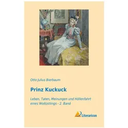 Prinz Kuckuck, Belletristik von Otto Julius Bierbaum