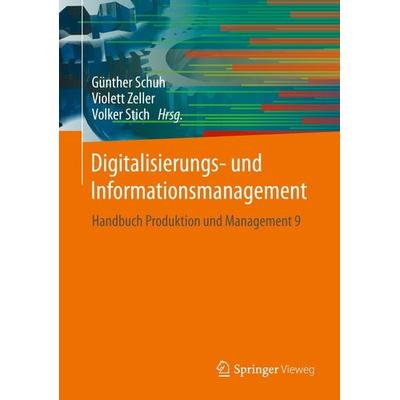 Digitalisierungs- und Informationsmanagement, Gebundene Ausgabe von , Springer Berlin, 978-3-662-63757-9
