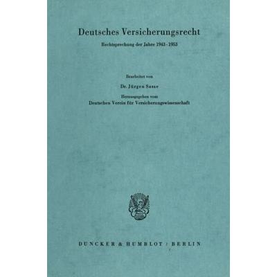 Deutsches Versicherungsrecht., Taschenbuch von , Duncker & Humblot, 978-3-428-01575-7