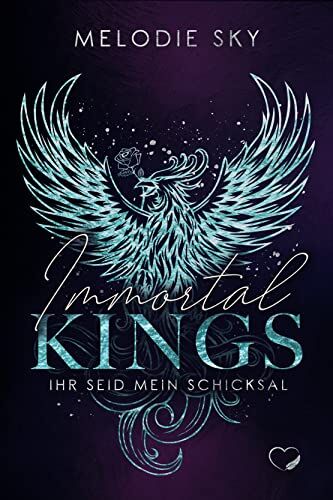 Melodie Sky - Immortal Kings: Ihr seid mein Schicksal - Preis vom 13.10.2026 11:25:28 h