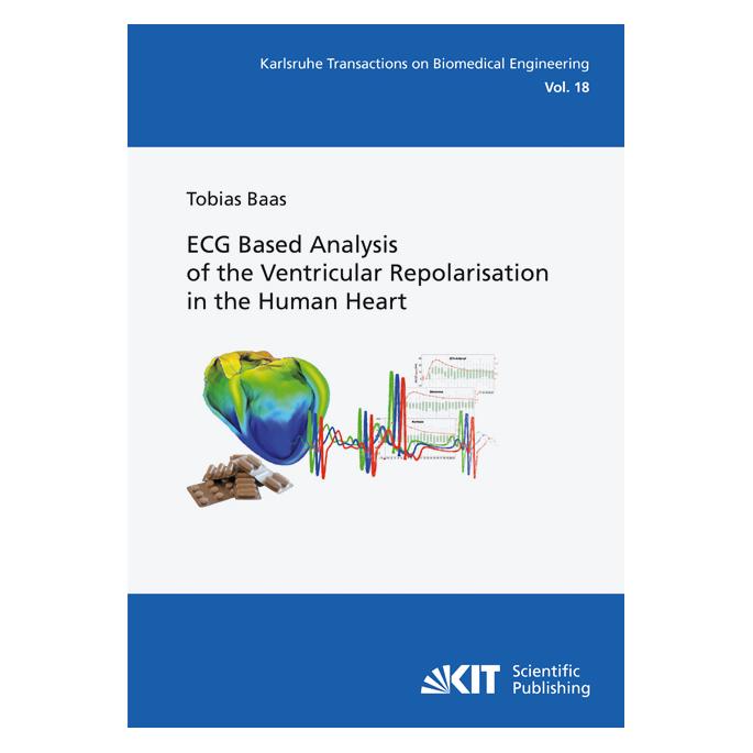 KIT Scientific Publishing ECG Based Analysis of the Ventricular Repolarisation in the Human Heart (Englisch, Softcover, Tobias Baas) (55495270)