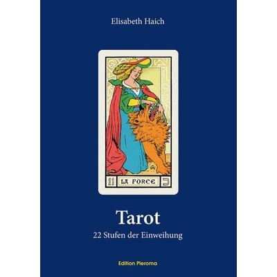 Tarot, Gebundene Ausgabe von Elisabeth Haich, Edition Pleroma, 978-3-939647-37-9