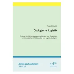 Ökologische Logistik, Fachbücher von Percy Michalak