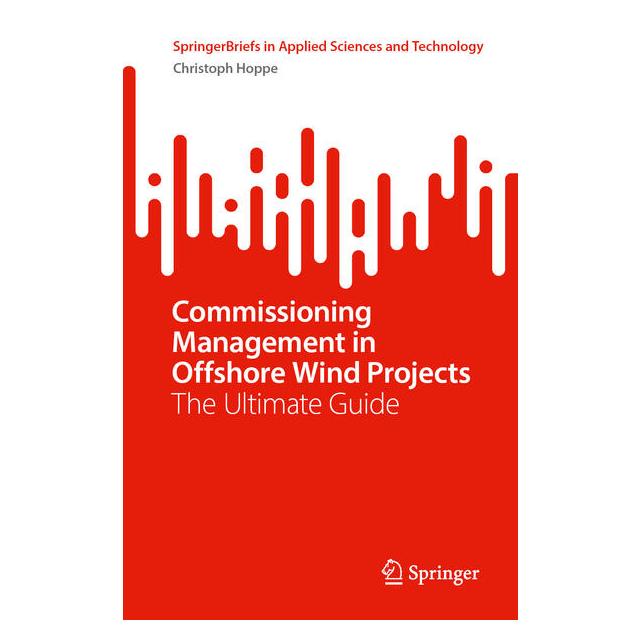 Springer Commissioning Management in Offshore Wind Projects (Englisch, Softcover, Christoph Hoppe) (60950158)