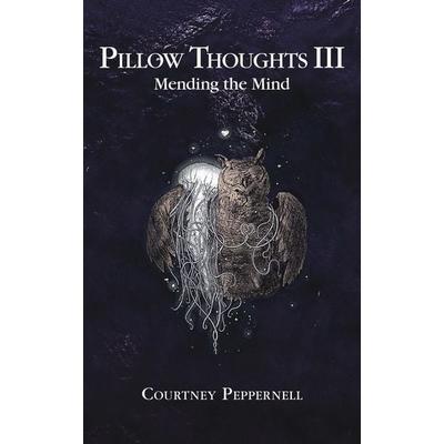 Pillow Thoughts III, Taschenbuch von Courtney Peppernell, Simon + Schuster LLC