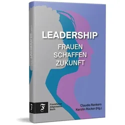 Leadership, Sachbücher von Claudia Rankers, Kerstin Rücker