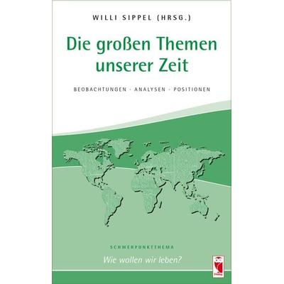 Die großen Themen unserer Zeit. Beobachtungen • Analysen • Positionen. 29. Ausgabe, Taschenbuch von , Frieling & Huffmann, 978-3-8280-3624-6