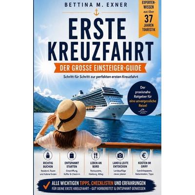 Erste Kreuzfahrt, Taschenbuch von Bettina M. Exner, Tolino Media, 978-3-695-67943-0