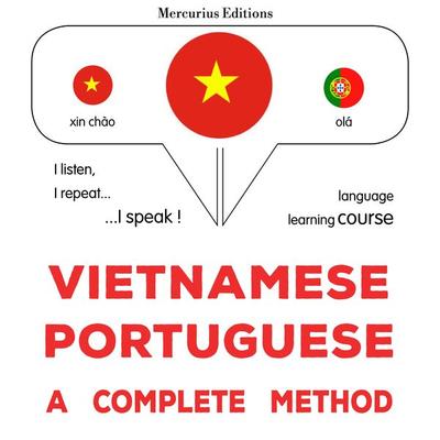 Vietnamese - Portuguese : a complete method - James Gardner, Audio, 9782821177819