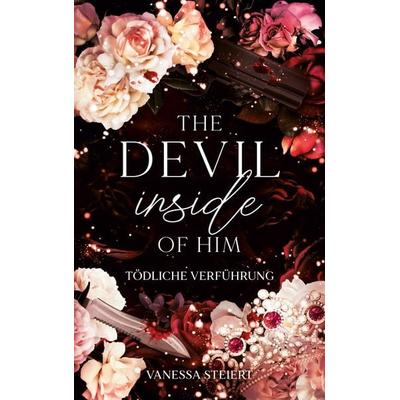 The Devil inside of him, Taschenbuch von Vanessa Steiert, BoD – Books on Demand, 978-3-7583-7446-3
