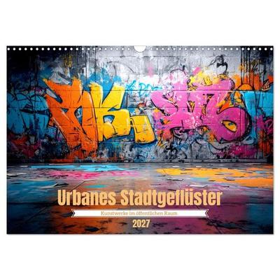 Urbanes Stadtgeflüster (Wandkalender 2027 DIN A3 quer), CALVENDO Monatskalender