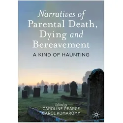 Narratives of Parental Death, Dying and Bereavement, Fachbücher