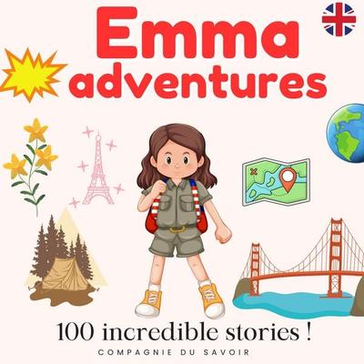 Emma's adventures - 100 incredible stories - John Mac, Audio, 9782821182035