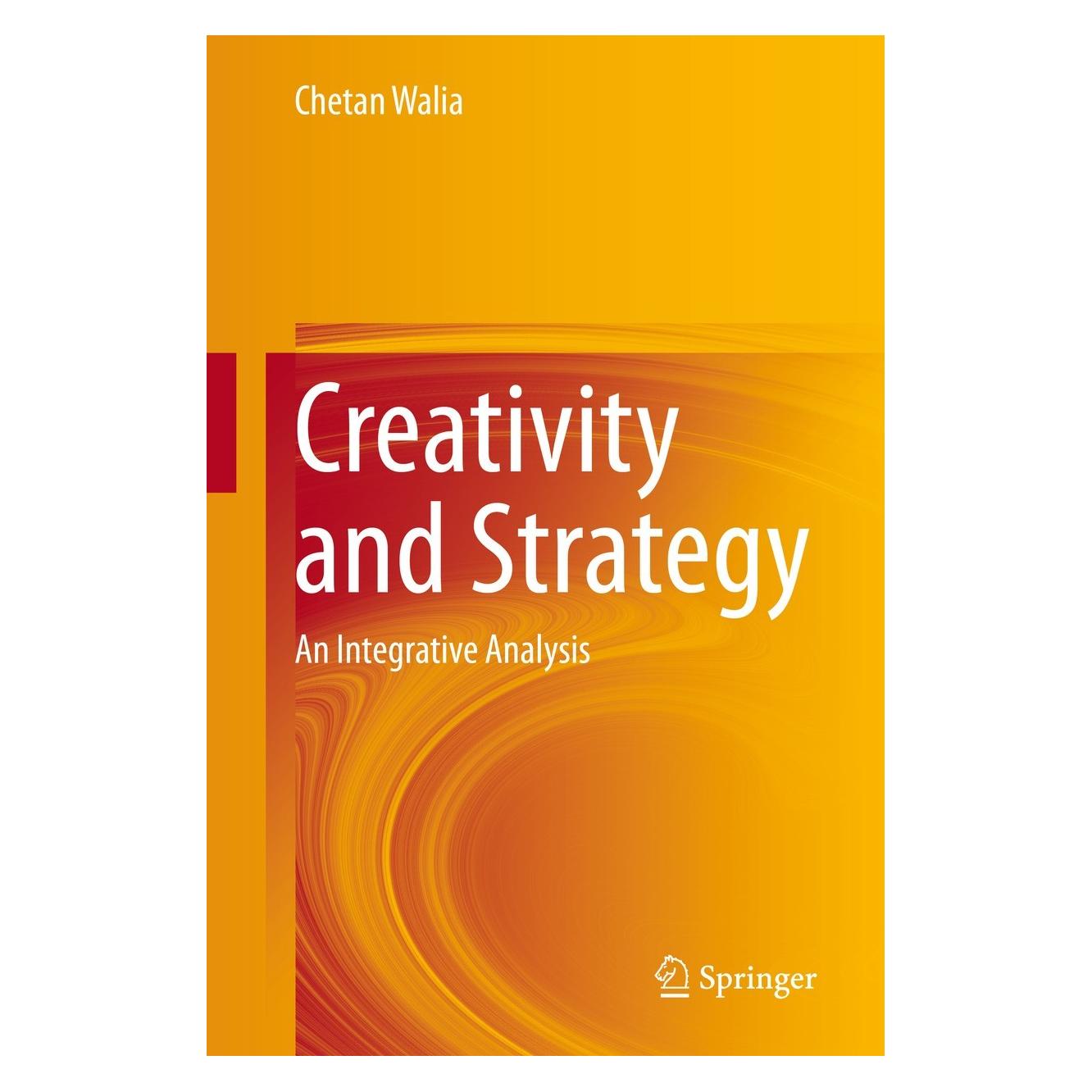 Springer Creativity and Strategy (Englisch, Hardcover, Chetan Walia) (9783030704650)