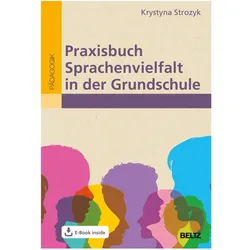 Praxisbuch Sprachenvielfalt in der Grundschule, Fachbücher von Krystyna Strozyk