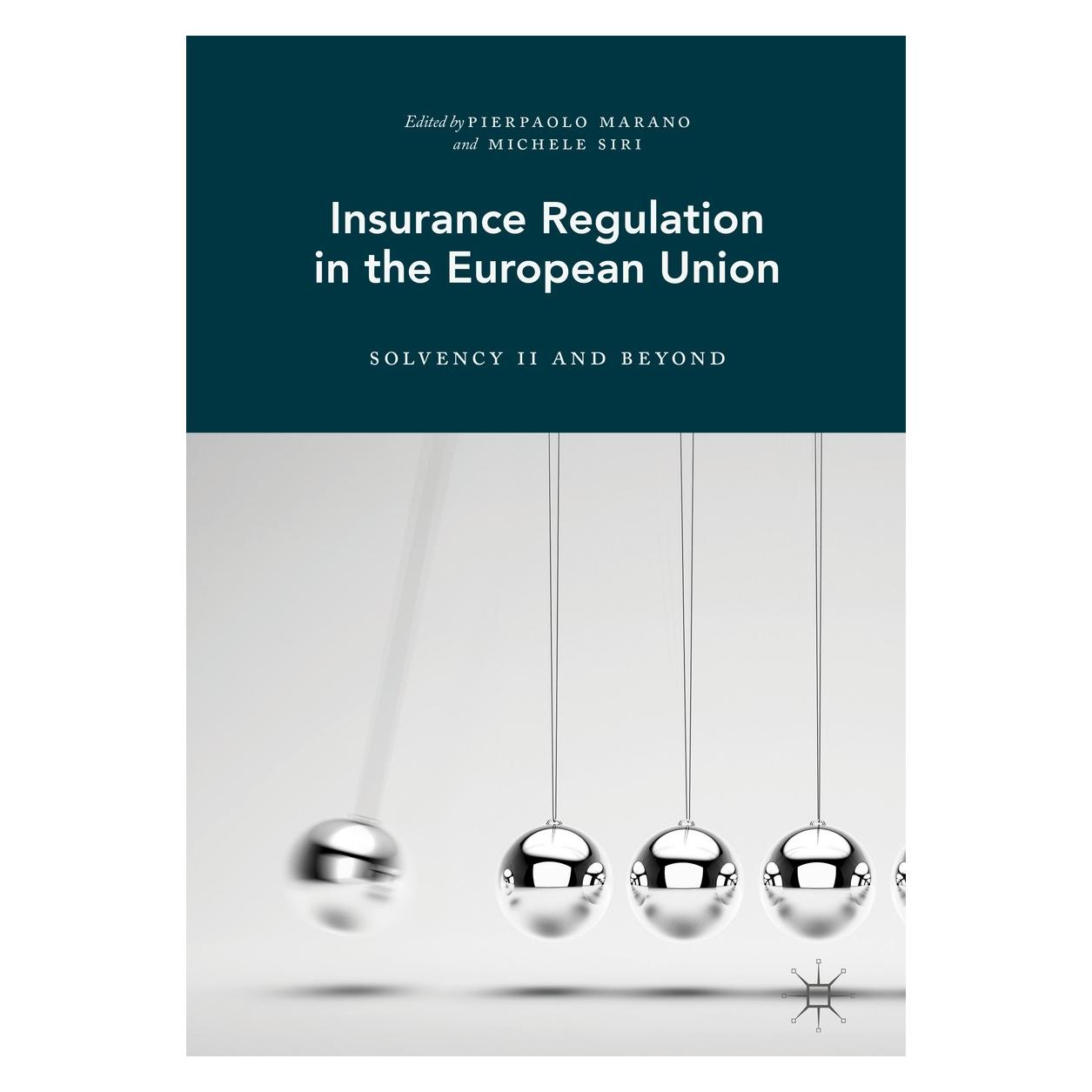 Springer Insurance Regulation in the European Union (Englisch, Hardcover, Michele Siri, Pierpaolo Marano) (9783319612157)