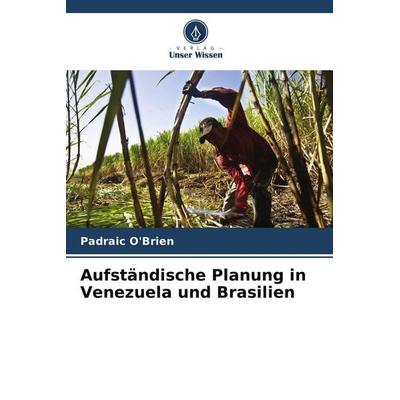 Aufständische Planung in Venezuela und Brasilien, Taschenbuch von Padraic O'Brien; Verlag Unser Wissen