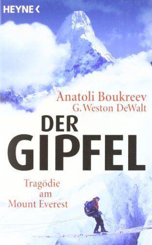 Anatoli Boukreev - Der Gipfel: Tragödie am Mount Everest - Preis vom 09.10.2026 07:28:09 h