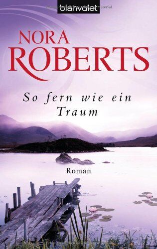 Nora Roberts - So fern wie ein Traum: Roman - Preis vom 19.10.2026 19:33:35 h